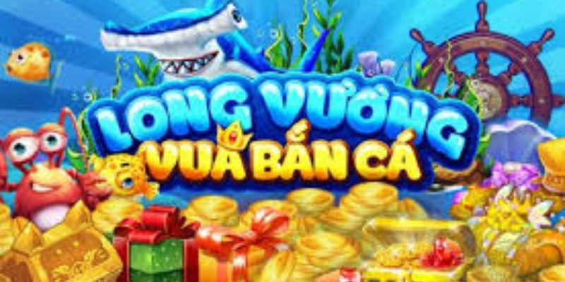 Điểm thu hút người chơi của game bắn cá long vương