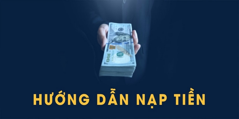 Hướng dẫn nạp tiền 77Win